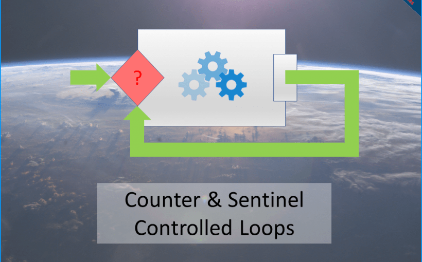 counter-controlled-sentinel-controlled-loops