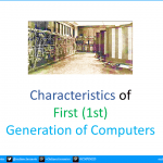 10-Characteristics-of-First-(1st)-Generation-of-Computers-onlineclassnotes.com