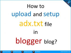 How to setup an ads.txt file in blogger blog for google adsense?