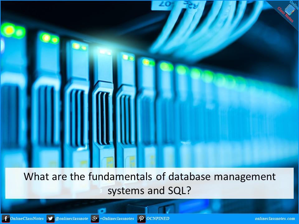 What are the fundamentals of database management systems and SQL?